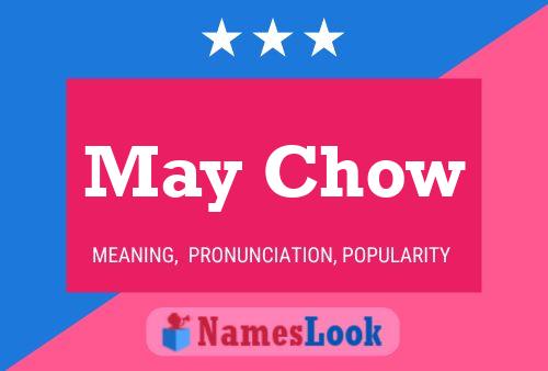 May Chow Name Poster