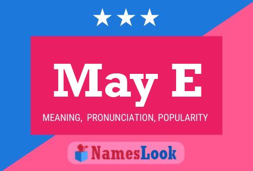 May E Name Poster