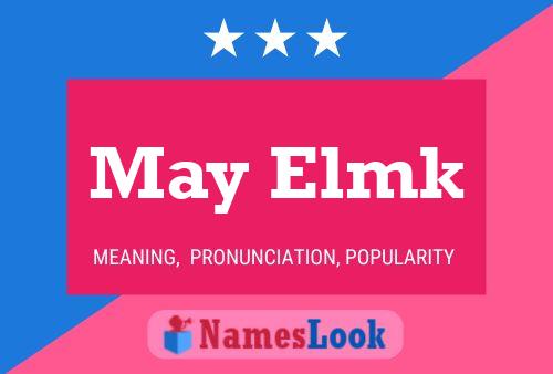 May Elmk Name Poster