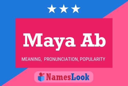 Maya Ab Name Poster