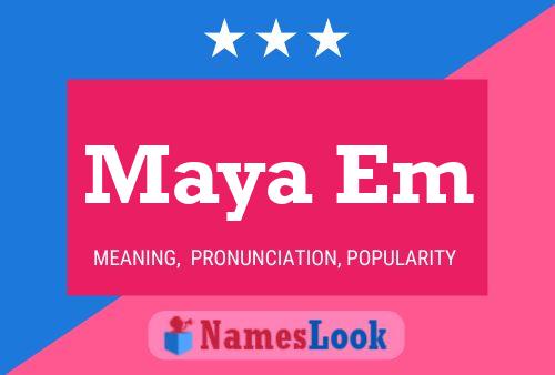 Maya Em Name Poster