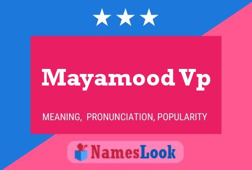 Mayamood Vp Name Poster