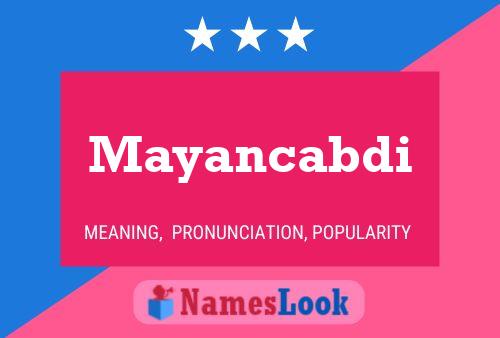 Mayancabdi Name Poster