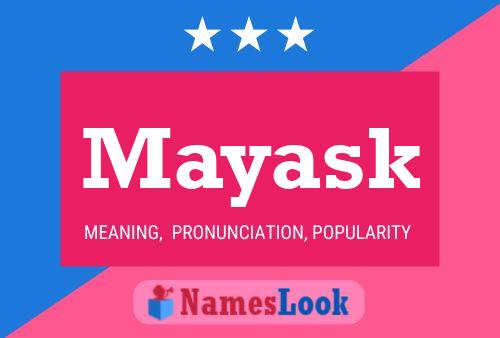 Mayask Name Poster