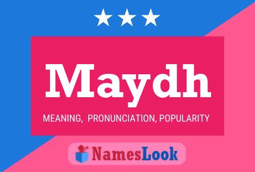 Maydh Name Poster