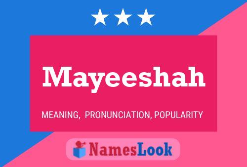 Mayeeshah Name Poster