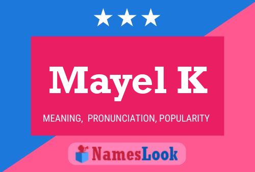 Mayel K Name Poster