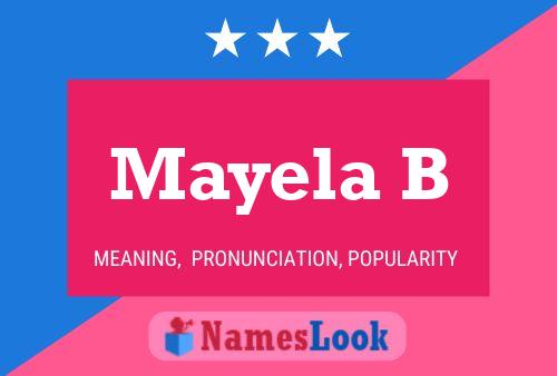 Mayela B Name Poster