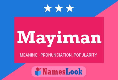 Mayiman Name Poster