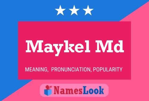 Maykel Md Name Poster