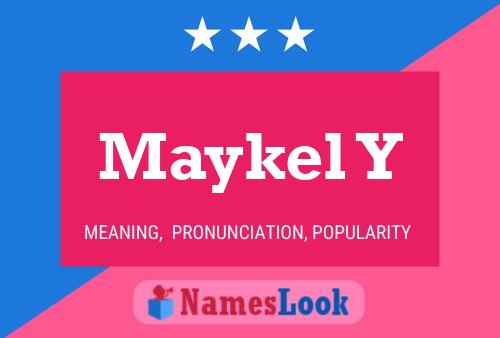 Maykel Y Name Poster