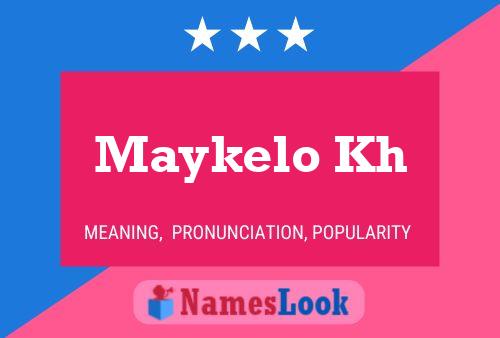 Maykelo Kh Name Poster