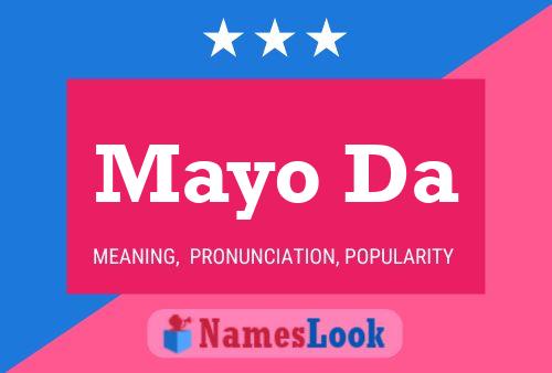 Mayo Da Name Poster