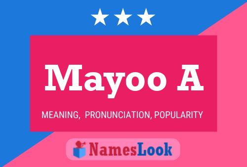 Mayoo A Name Poster