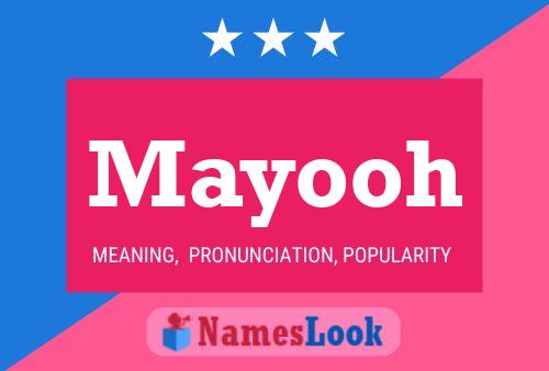 Mayooh Name Poster