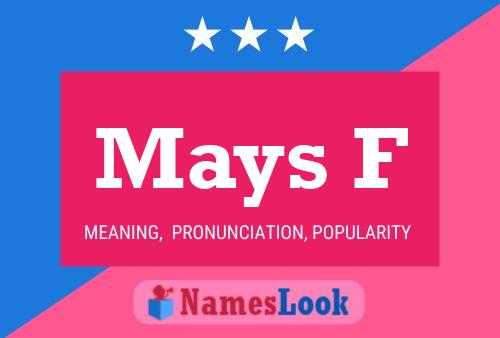 Mays F Name Poster