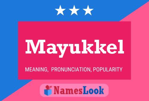 Mayukkel Name Poster