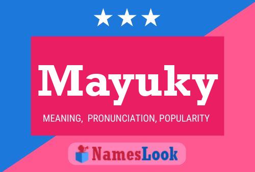 Mayuky Name Poster