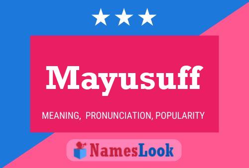 Mayusuff Name Poster