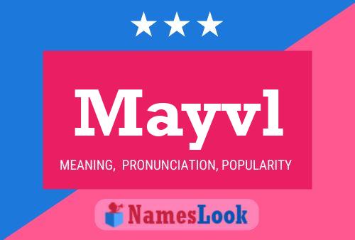 Mayvl Name Poster