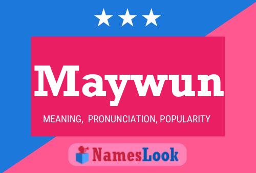 Maywun Name Poster