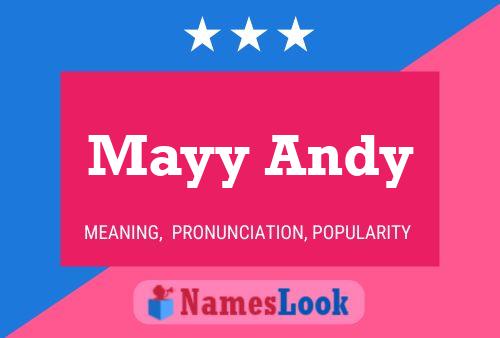 Mayy Andy Name Poster