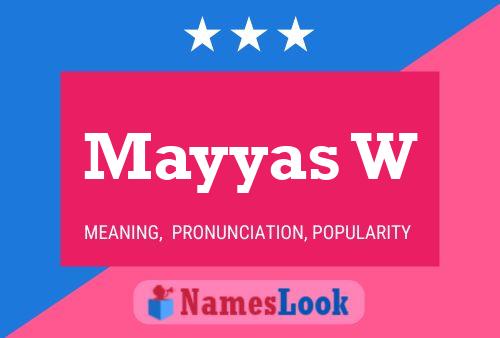 Mayyas W Name Poster