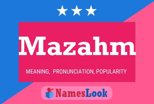 Mazahm Name Poster