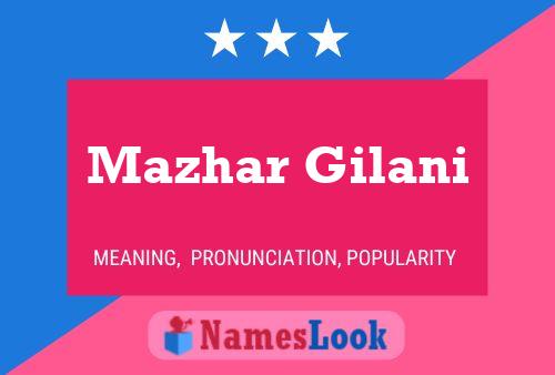 Mazhar Gilani Name Poster