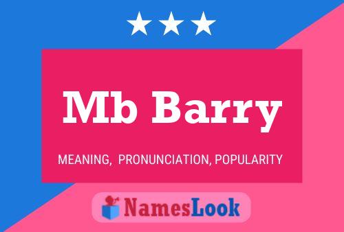 Mb Barry Name Poster