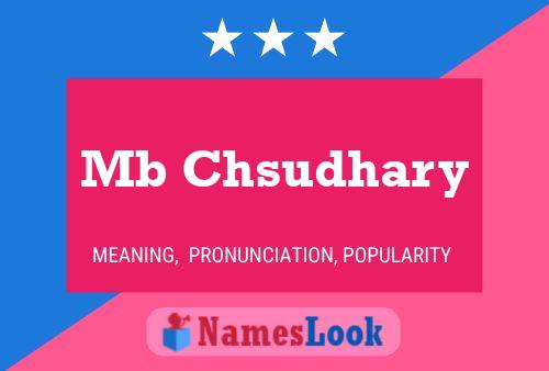 Mb Chsudhary Name Poster