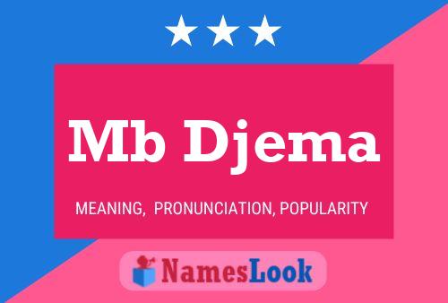 Mb Djema Name Poster