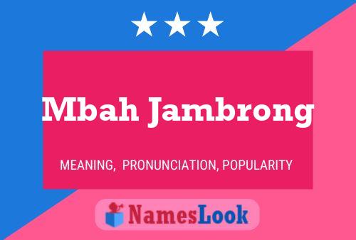 Mbah Jambrong Name Poster