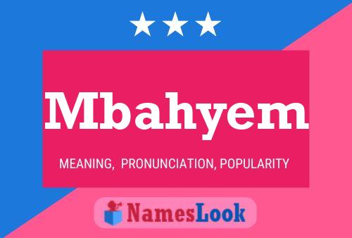 Mbahyem Name Poster