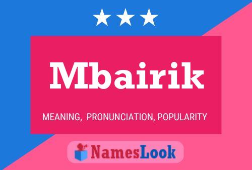 Mbairik Name Poster