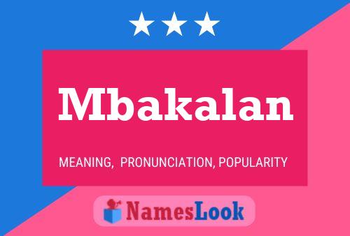 Mbakalan Name Poster