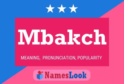 Mbakch Name Poster