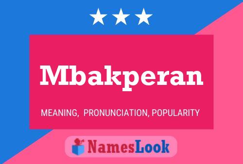 Mbakperan Name Poster