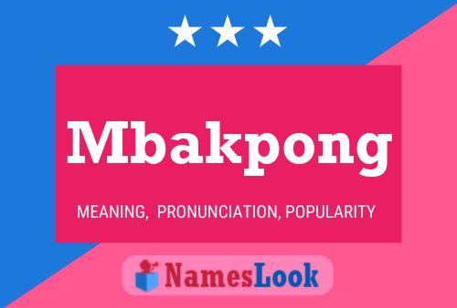 Mbakpong Name Poster