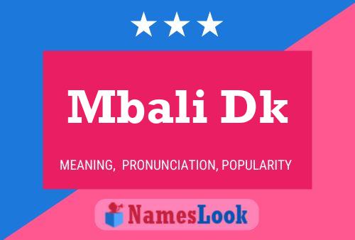 Mbali Dk Name Poster