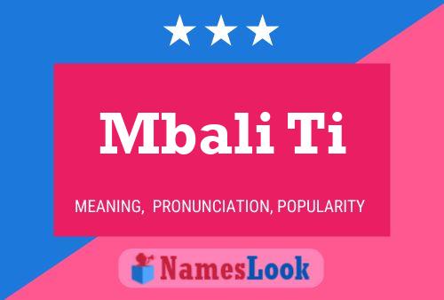 Mbali Ti Name Poster