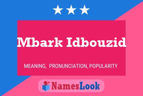 Mbark Idbouzid Name Poster