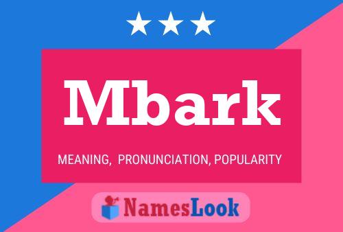 Mbark Name Poster