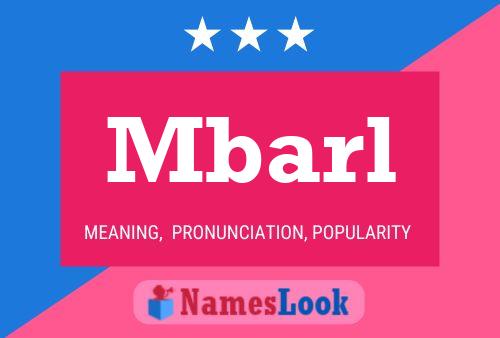 Mbarl Name Poster