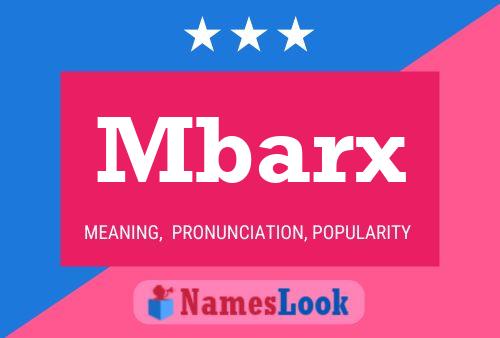 Mbarx Name Poster