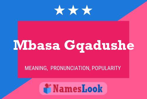 Mbasa Gqadushe Name Poster