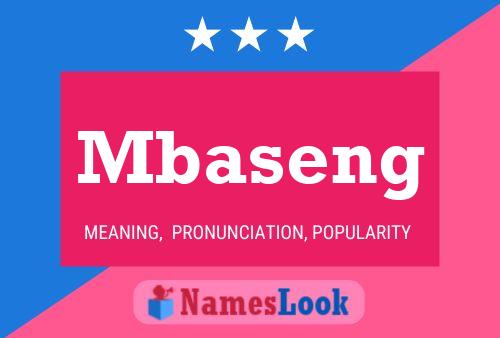 Mbaseng Name Poster