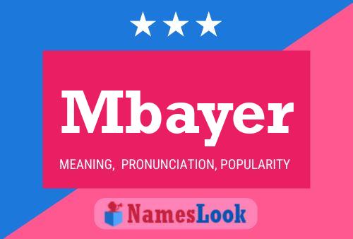 Mbayer Name Poster