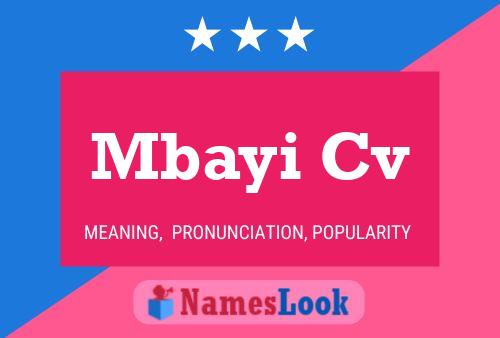 Mbayi Cv Name Poster