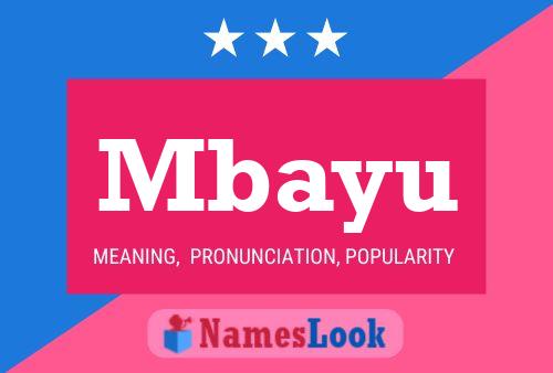 Mbayu Name Poster